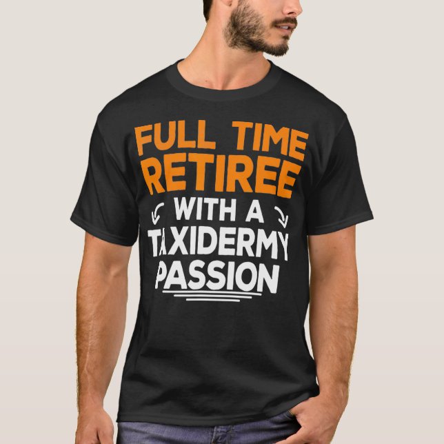 Camiseta Retirada Taidermy Lover Fan Retirement Abuelo Gran (Anverso)