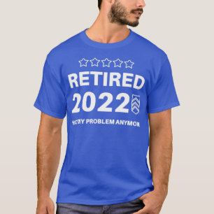 Camiseta Retirado 2022 Ya No Es Mi Problema