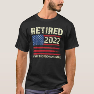 Camiseta Retirado 2022 Ya No Es Mi Problema - Senior 2022