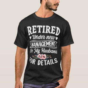 Camiseta Retirado bajo la nueva esposa del marido de la dir