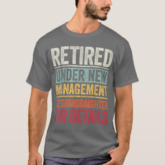 Camiseta Retirado Bajo Nueva Administración Ver Nieta Para