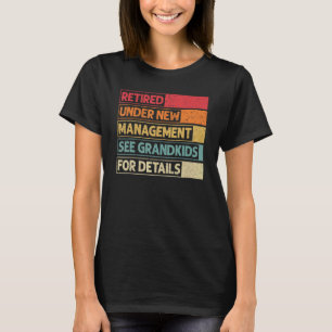 Camiseta Retirado Bajo Nueva Gestión Vea A Los Nietos Por D