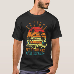 Camiseta Retirado Bajo Nueva Gestión Ver Retiro De Nietos