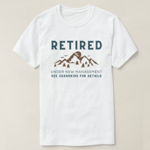 Camiseta Retirado Bajo Nuevo Manejo, Funny Retirement