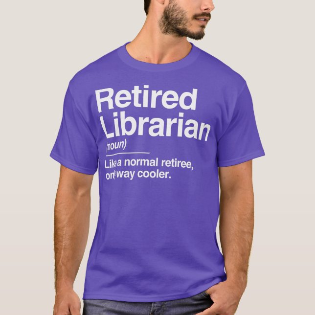 Camiseta Retirado de la definición bibliotecaria sólo enfri (Anverso)