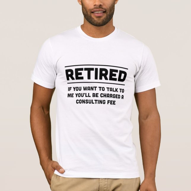 Camiseta Retirado. Le cargaré tarifa asesor (Anverso)
