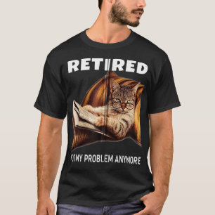 Camiseta Retirado No Es Mi Problema Más Gracioso Jugador D