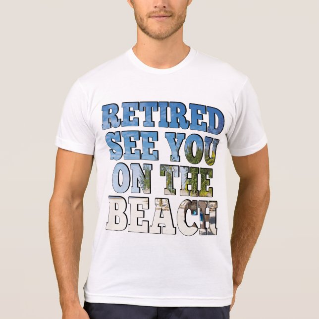 Camiseta Retirado Nos Veremos En La Playa (Anverso)