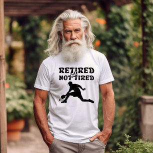Camiseta Retirado pero no cansado retiro de los deportes de