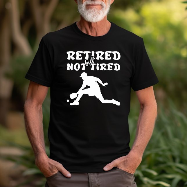 Camiseta Retirado pero no cansado retiro de los deportes de (Subido por el creador)