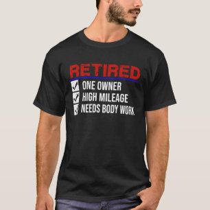Camiseta Retirado Un Propietario Alto Millón Necesita Traba