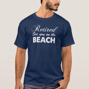 Camiseta Retirado véale en la playa (EN OSCURIDAD)