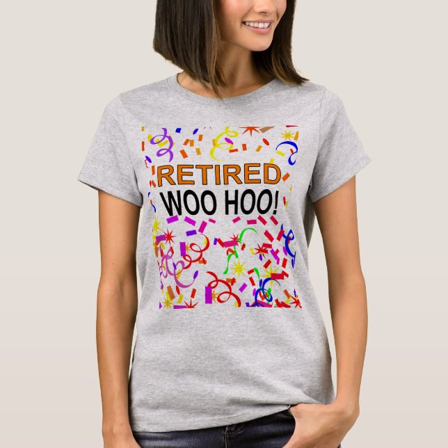 Camiseta Retirado Woo Hoo Confetti Fiesta (Anverso)