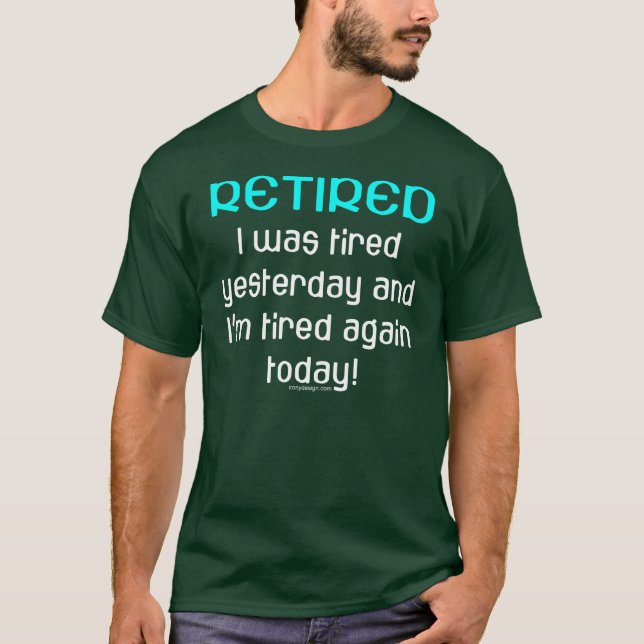 Camiseta Retirado y Cansado Oscuro (Anverso)