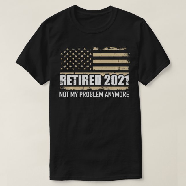 Camiseta Retirados 2021 ya no es mi problema Pullover (Diseño del anverso)