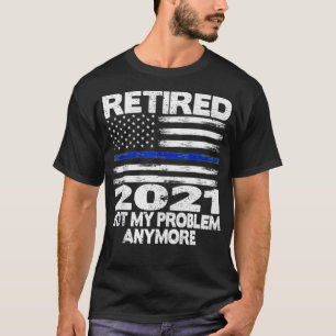 Camiseta Retired 2021 Retirement For Police Officer Men Wom