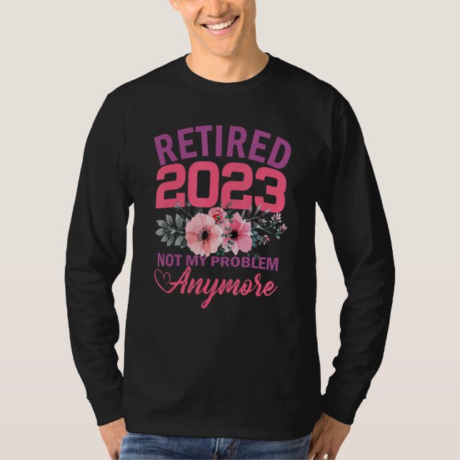 Camiseta Retired 2023 Funny Retirement Gifts for Women 2023 (Anverso)