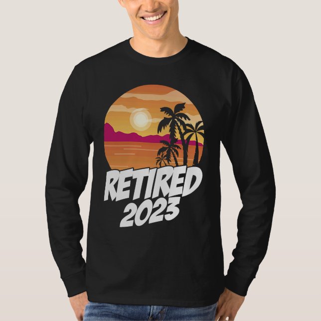 Camiseta Retired 2023 Graphic Retirement Retired Retiree Pe (Anverso)