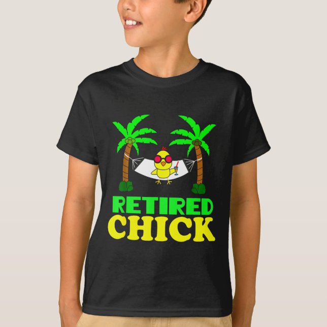 Camiseta Retired Chick Humor Funny Retirement Party Gift Ne (Anverso)