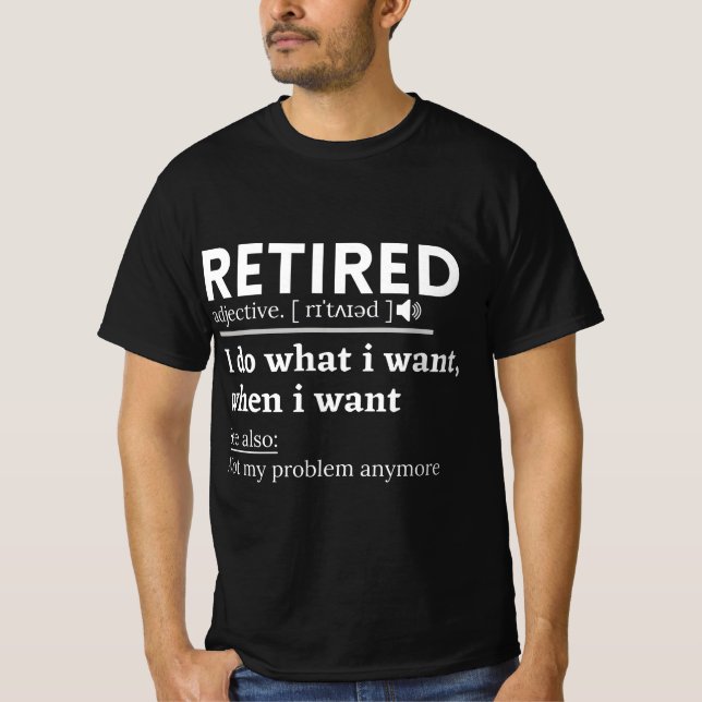 Camiseta retired definition, funny retirement, retired (Anverso)