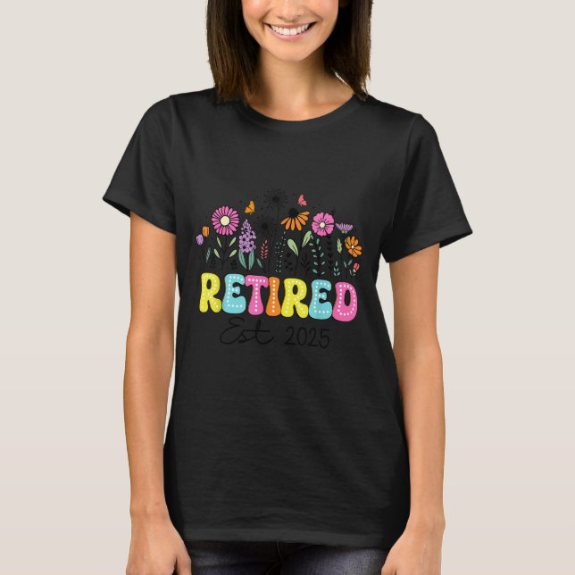 Camiseta Retired Est 2025 Boho Floral Retirement Retire Tea (Anverso)