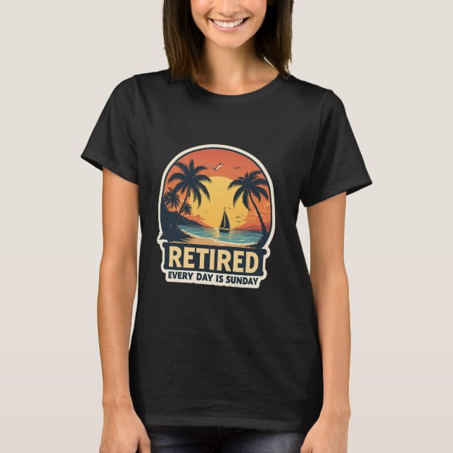 Camiseta Retired Every Day Is Sunday Beach Vacation Summer  (Anverso)