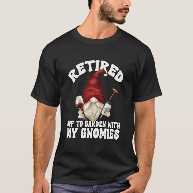 Camiseta Retired Grandpa Gnome For Wine Retiret (Anverso)