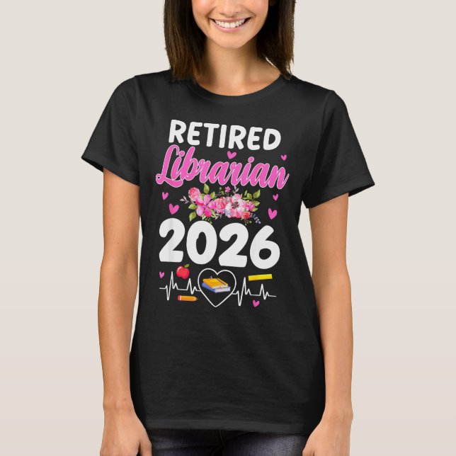 Camiseta Retired librarian est 2026 school librarian (Anverso)