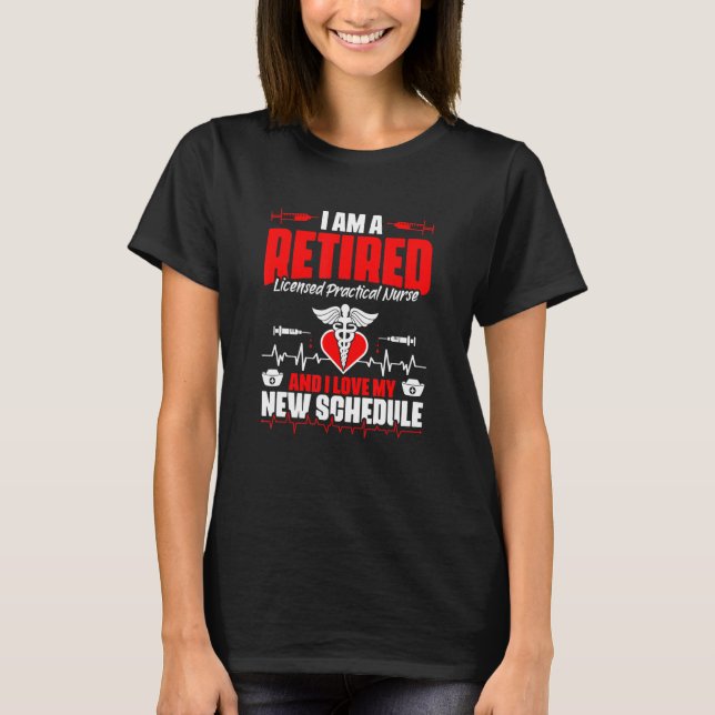 Camiseta Retired Licensed Practical Nurse   Medical Lpn Nur (Anverso)