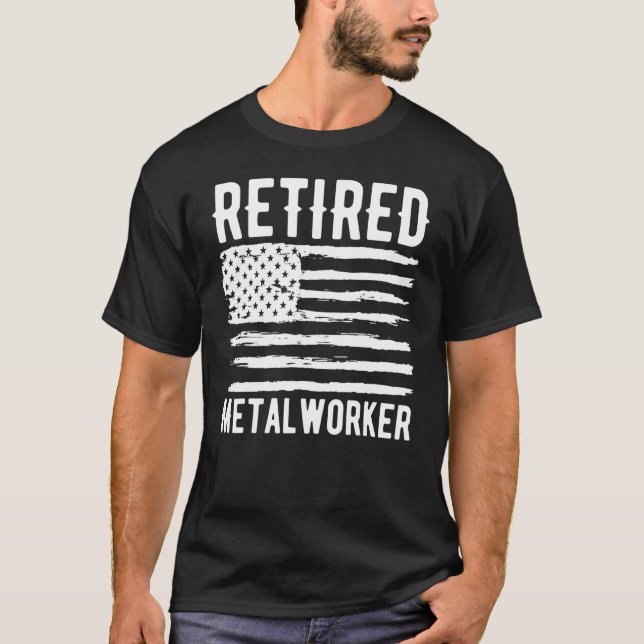Camiseta Retired Metalworker Profession American Flag (Anverso)
