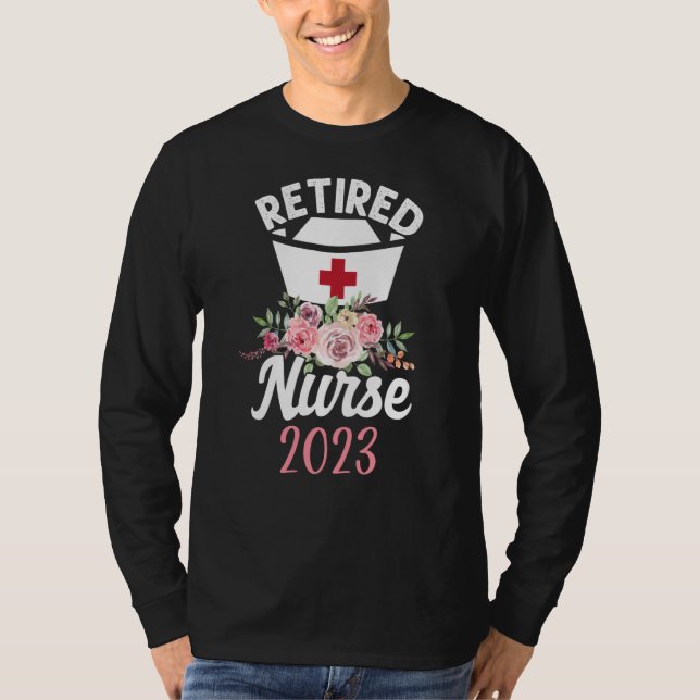 Camiseta Retired Nurse 2023 Flower Nurses Retirement (Anverso)