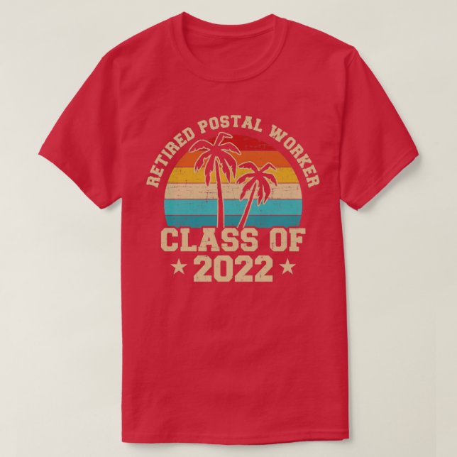 Camiseta Retired postal worker class of 2022 retirement (Diseño del anverso)