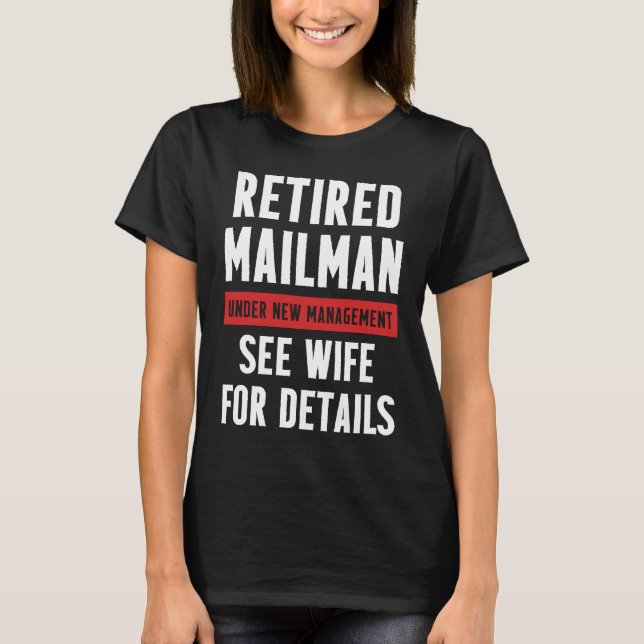 Camiseta Retired Postal Worker Management Wife Mailman Reti (Anverso)