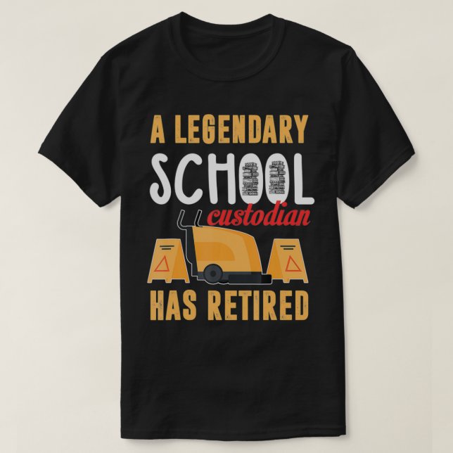 Camiseta Retired School Custodian Gift School Custodian Ret (Diseño del anverso)