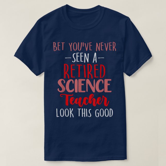 Camiseta Retired Science Teacher School Retirement 1735 (Diseño del anverso)