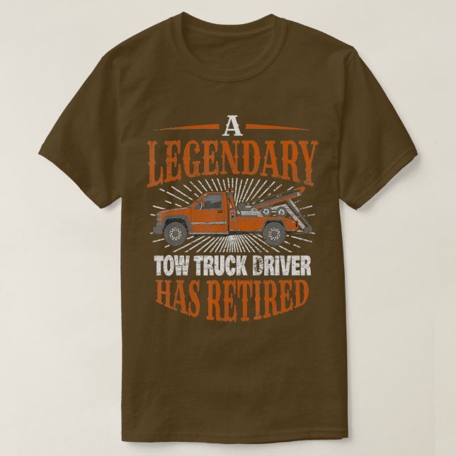 Camiseta Retired Tow Truck Driver Retirement Gift (Diseño del anverso)