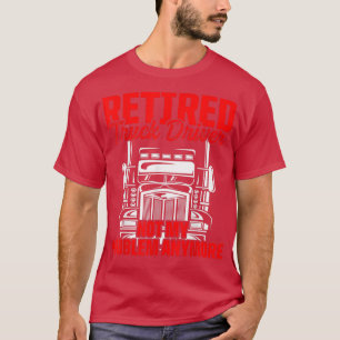Camiseta Retired Truck Driver Trucker Retirement 2466