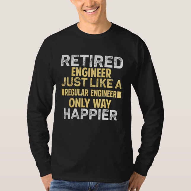 Camiseta Retired Welding Engineer Welder Welding Humor (Anverso)