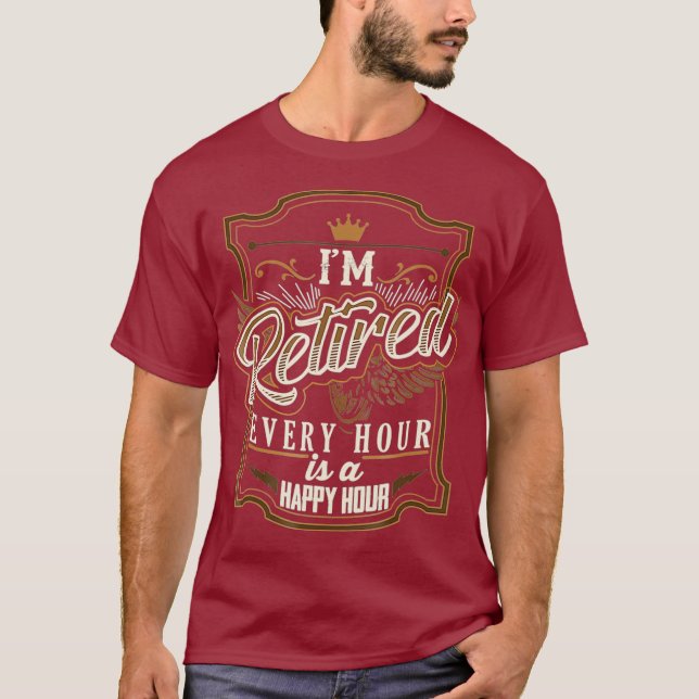 Camiseta Retirement Gifts for Men Funny  Im Retired (Anverso)