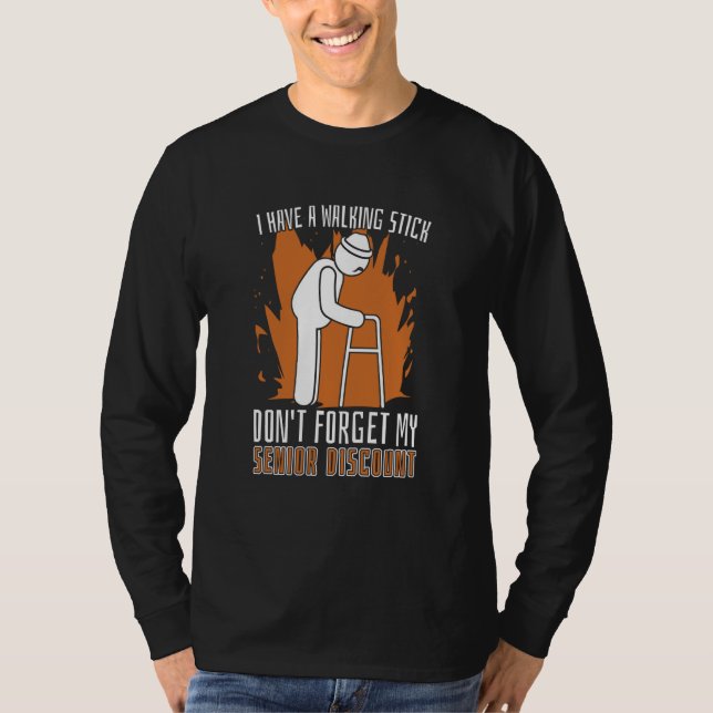 Camiseta Retirement Hilarious Retire Don't Forget My Senior (Anverso)