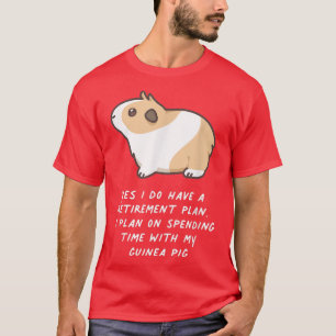 Camiseta Retirement Plan Guinea Pig Cute Rodent Pet Kawaii