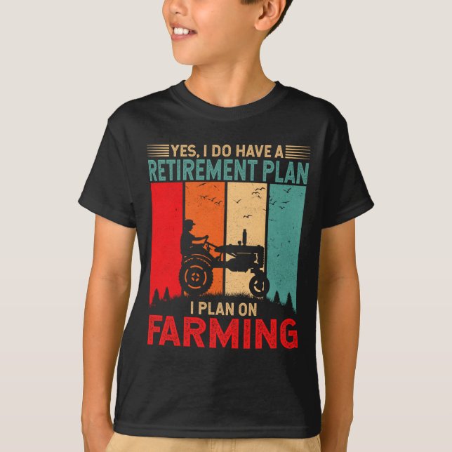 Camiseta Retirement Plan I Plan On Farming Funny Farmer  (Anverso)