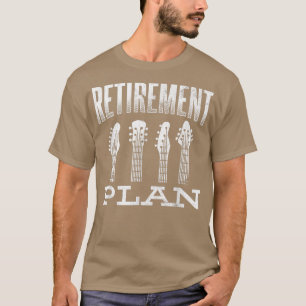 Camiseta Retirement Plan Musician Band Player Guitarist Gui