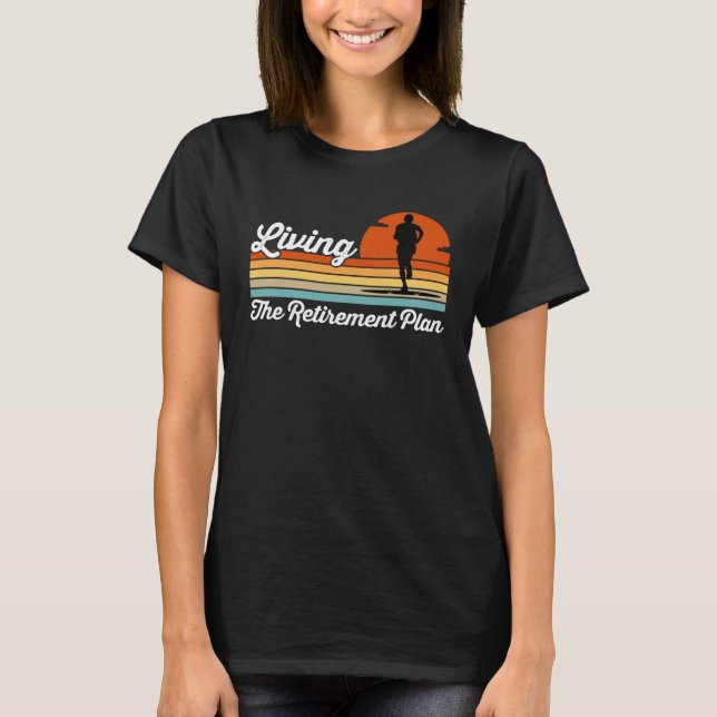 Camiseta Retirement Plan Retired Worker Marathon Runner Jog (Anverso)