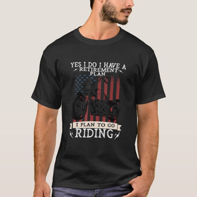 Camiseta Retirement Plan To Go Riding Shirt Motorcycle Ride (Anverso)