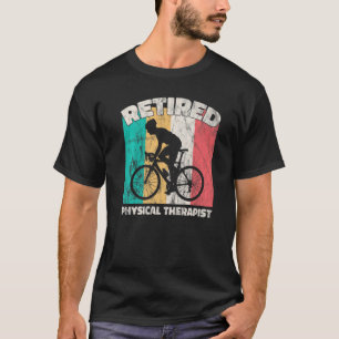 Camiseta Retirement Retired Physical Therapist