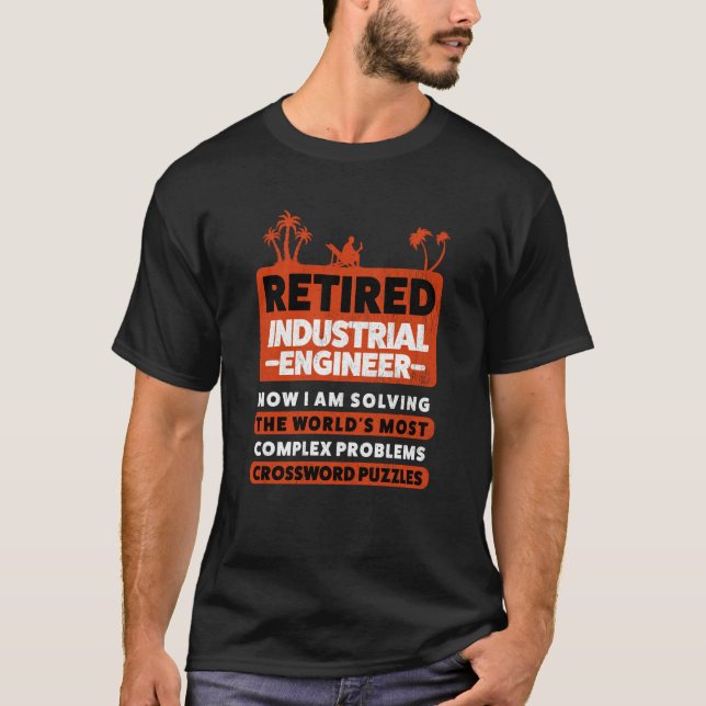 Camiseta Retirement Retiree Engineering Retired Industrial  (Anverso)
