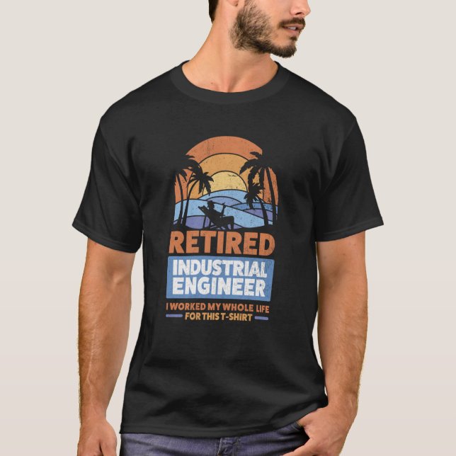 Camiseta Retirement Retiree Engineering Retired Industrial  (Anverso)