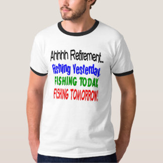 Camiseta Retiro de Ahhhh que pesca hoy….