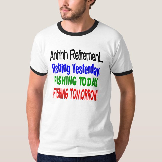 Camiseta Retiro de Ahhhh que pesca hoy…. (Anverso)